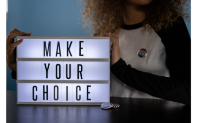 Make YOUR Choice–And Make the Choice YOURS